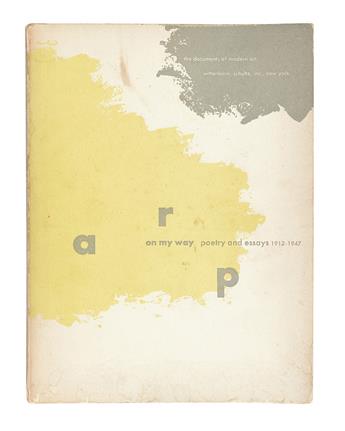 ARP, HANS (JEAN). On My Way, Poetry and Essays 1912-1947.